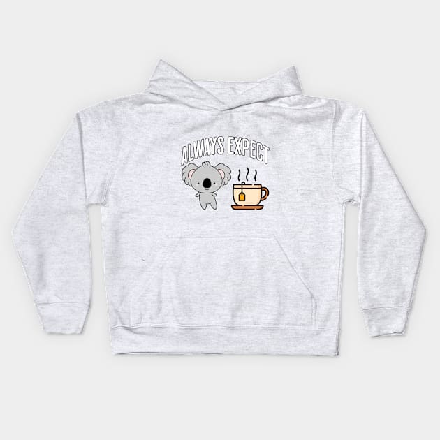 Always Expect Quality (Koala Tea) pun design Kids Hoodie by Luxinda